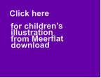 Click here     for children’s   illustration  from Meerflat   download